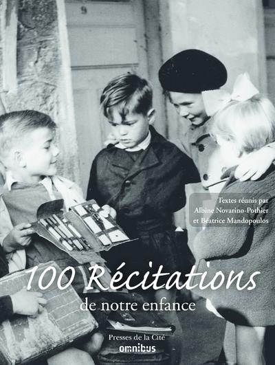 CENT RECITATIONS DE NOTRE ENFANCE