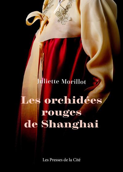 LES ORCHIDEES ROUGES DE SHANGHAI - NE
