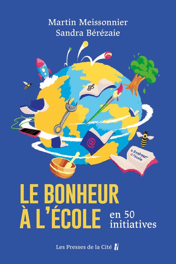 LE BONHEUR A L'ECOLE EN 50 INITIATIVES