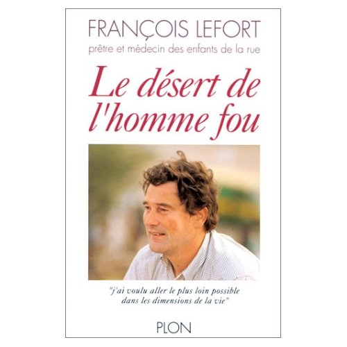LE DESERT DE L'HOMME FOU