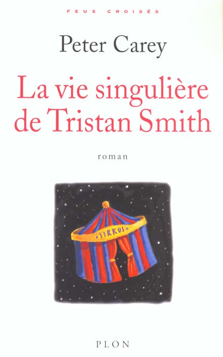 LA VIE SINGULIERE DE TRISTAN SMITH