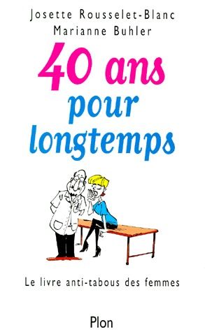 40 ANS POUR LONGTEMPS
