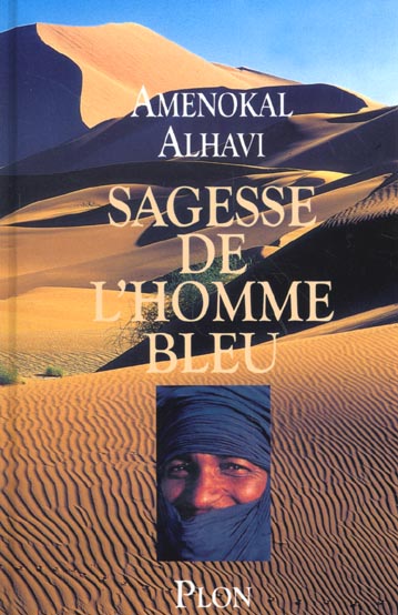 LA SAGESSE DE L'HOMME BLEU