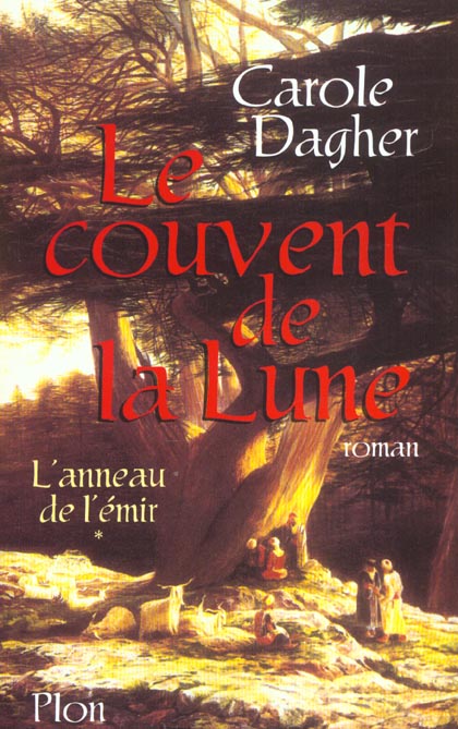 LE COUVENT DE LA LUNE - TOME 1 L'ANNEAU DE L'EMIR - VOL01