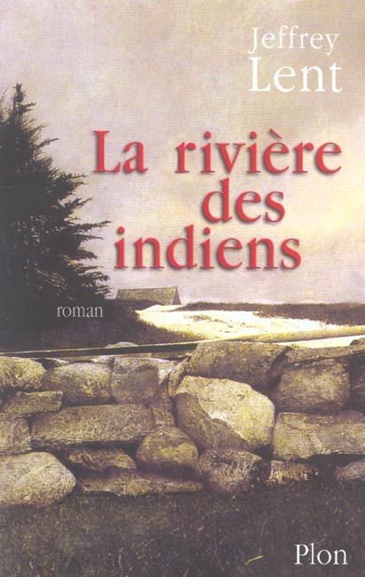 LA RIVIERE DES INDIENS