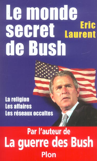 LE MONDE SECRET DE BUSH - VOL02