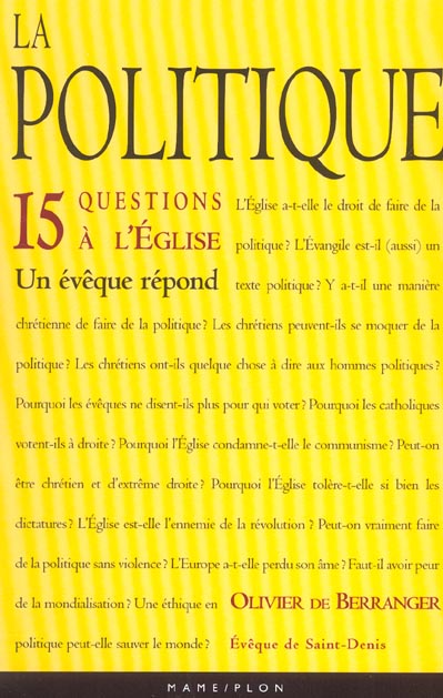 LA POLITIQUE. 15 QUESTIONS A L'EGLISE