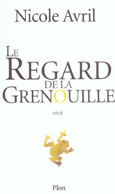 LE REGARD DE LA GRENOUILLE