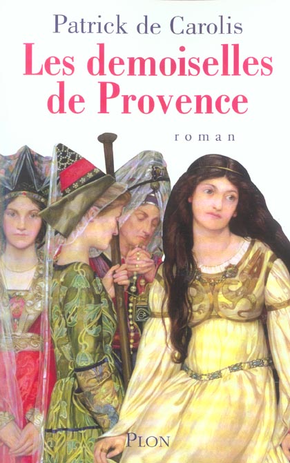 LES DEMOISELLES DE PROVENCE