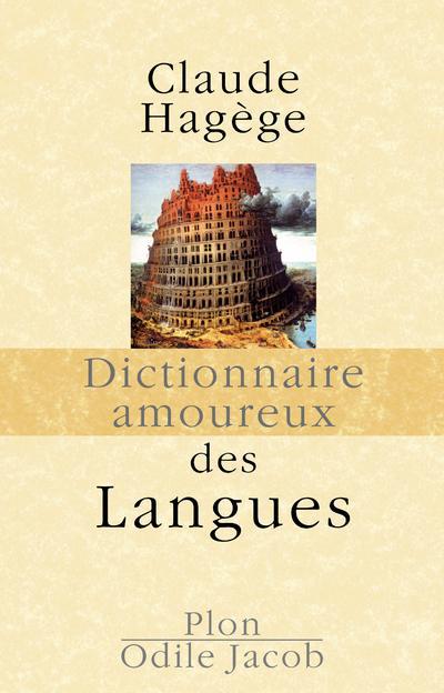 DICTIONNAIRE AMOUREUX DES LANGUES