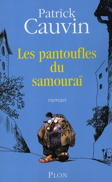 LES PANTOUFLES DU SAMOURAI - VOL01