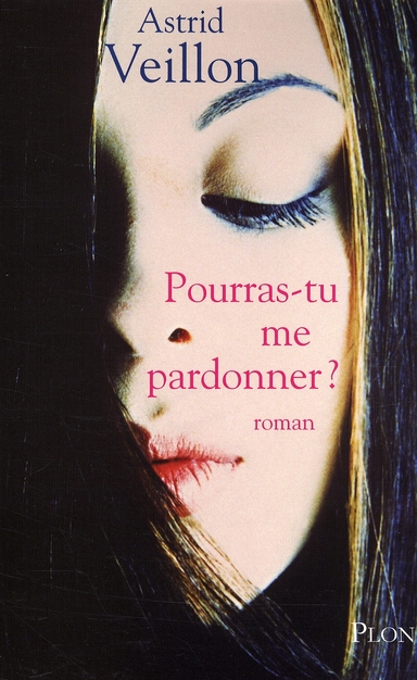 POURRAS-TU ME PARDONNER ?