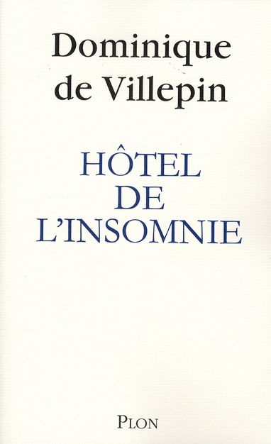 HOTEL DE L'INSOMNIE
