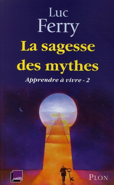 LA SAGESSE DES MYTHES - VOL02