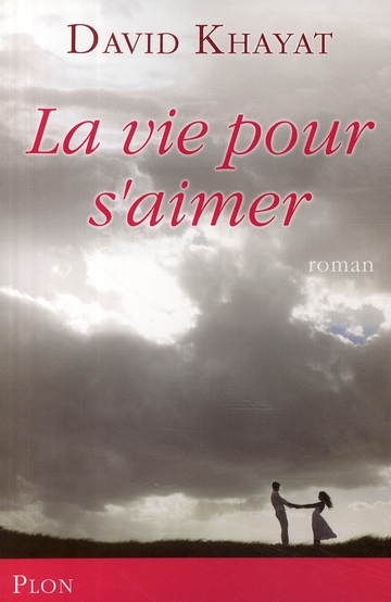 LA VIE POUR S'AIMER