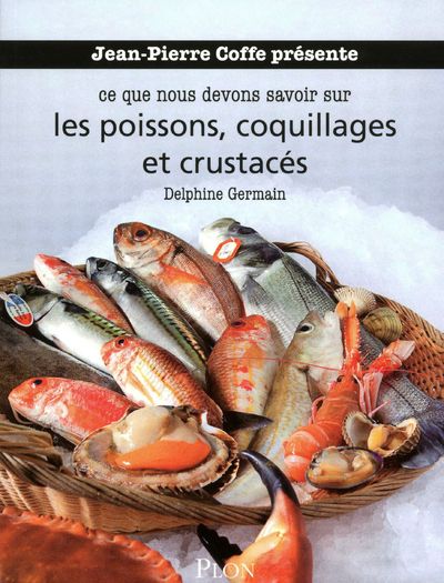 LES POISSONS, COQUILLAGES ET CRUSTACES