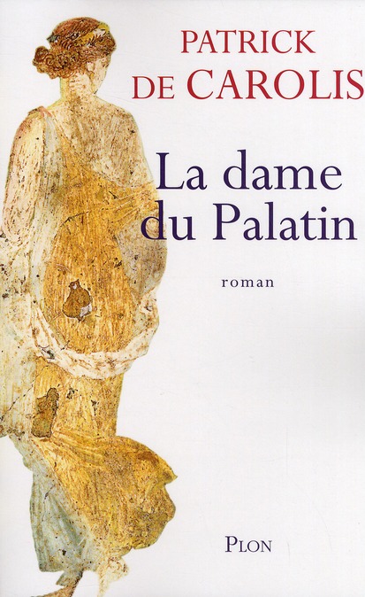 LA DAME DU PALATIN