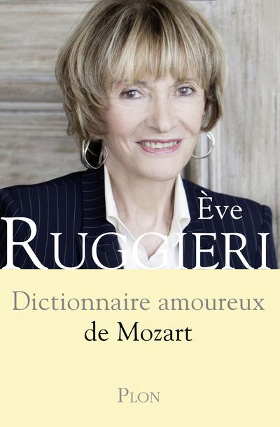 DICTIONNAIRE AMOUREUX DE MOZART