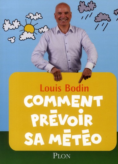 COMMENT PREVOIR SA METEO