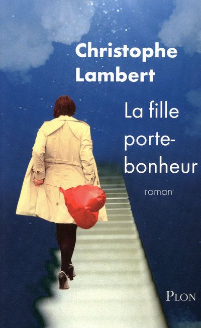 LA FILLE PORTE-BONHEUR