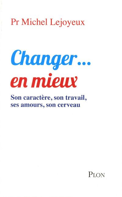 CHANGER... EN MIEUX