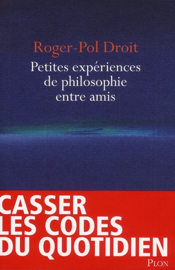 PETITES EXPERIENCES DE PHILOSOPHIE ENTRE AMIS