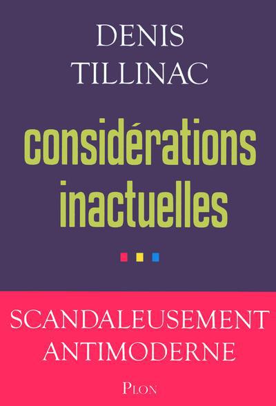 CONSIDERATIONS INACTUELLES