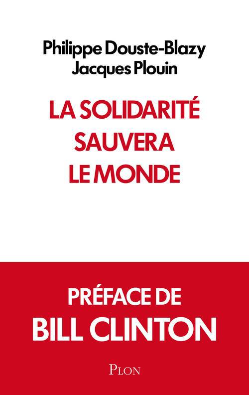 LA SOLIDARITE SAUVERA LE MONDE