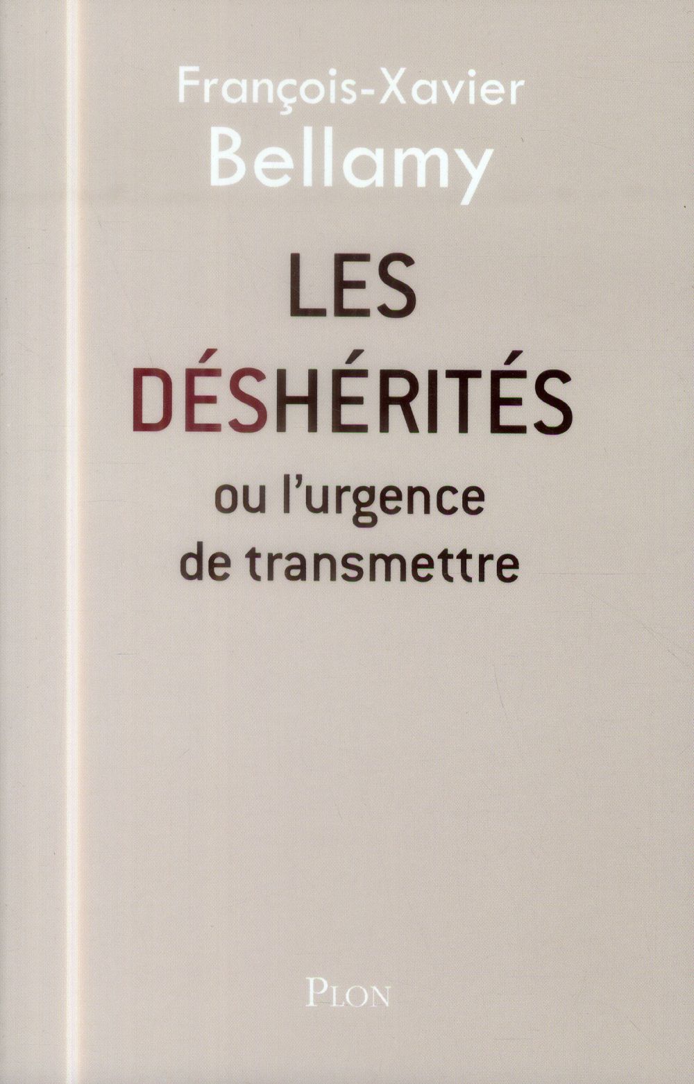 LES DESHERITES OU L'URGENCE DE TRANSMETTRE