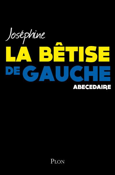 LA BETISE DE GAUCHE