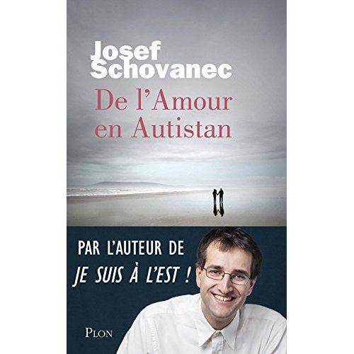 DE L'AMOUR EN AUTISTAN