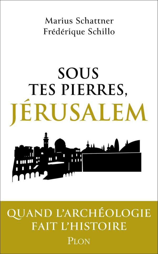 SOUS TES PIERRES, JERUSALEM