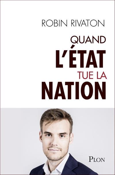 QUAND L'ETAT TUE LA NATION