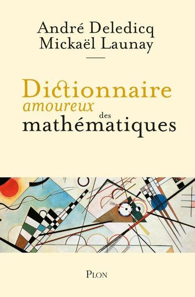 DICTIONNAIRE AMOUREUX DES MATHEMATIQUES