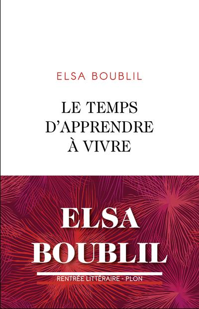 LE TEMPS D'APPRENDRE A VIVRE