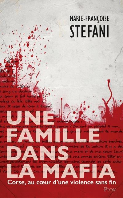 UNE FAMILLE DANS LA MAFIA