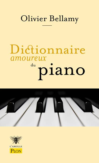 DICTIONNAIRE AMOUREUX DU PIANO