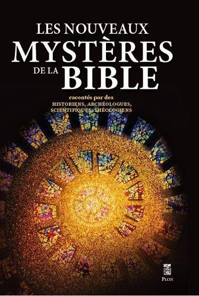 LES NOUVEAUX MYSTERES DE LA BIBLE