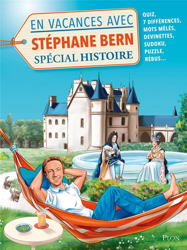 EN VACANCES AVEC STEPHANE BERN - SPECIAL HISTOIRE