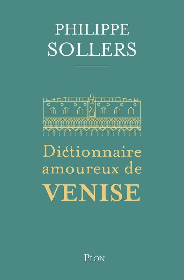 DICTIONNAIRE AMOUREUX DE VENISE