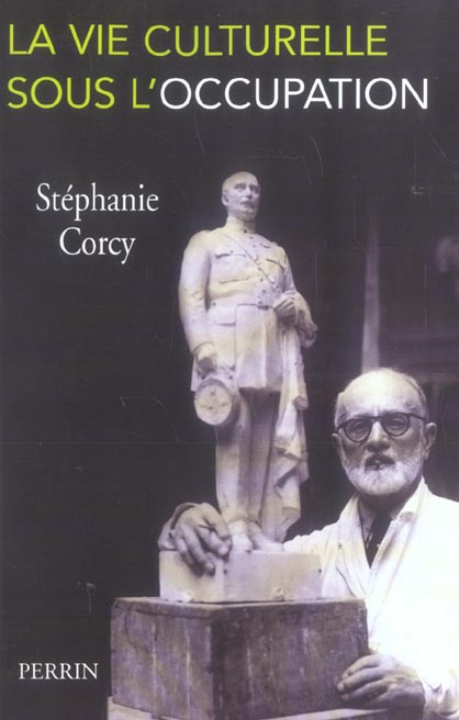 LA VIE CULTURELLE SOUS L'OCCUPATION