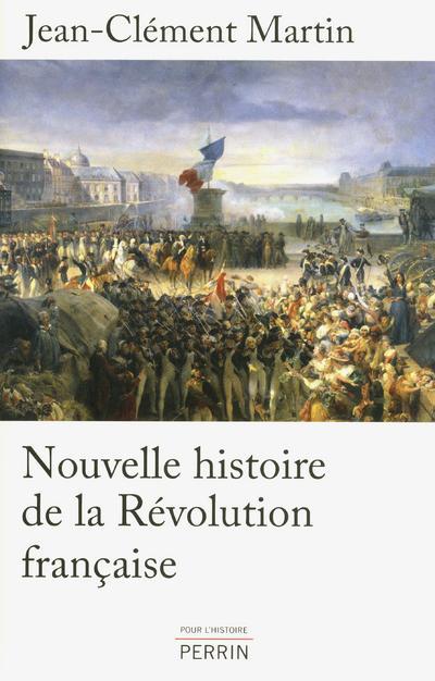 NOUVELLE HISTOIRE DE LA REVOLUTION FRANCAISE
