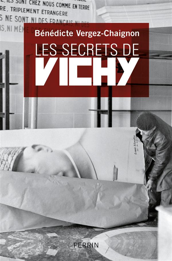 LES SECRETS DE VICHY