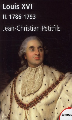LOUIS XVI - TOME 2 1786-1793 - VOL02