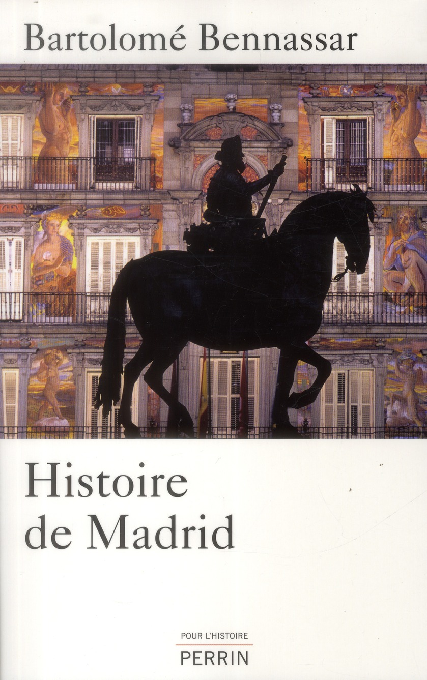 L'HISTOIRE DE MADRID