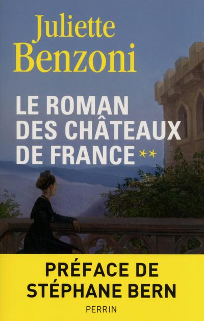 LE ROMAN DES CHATEAUX DE FRANCE - TOME 2 - VOL02