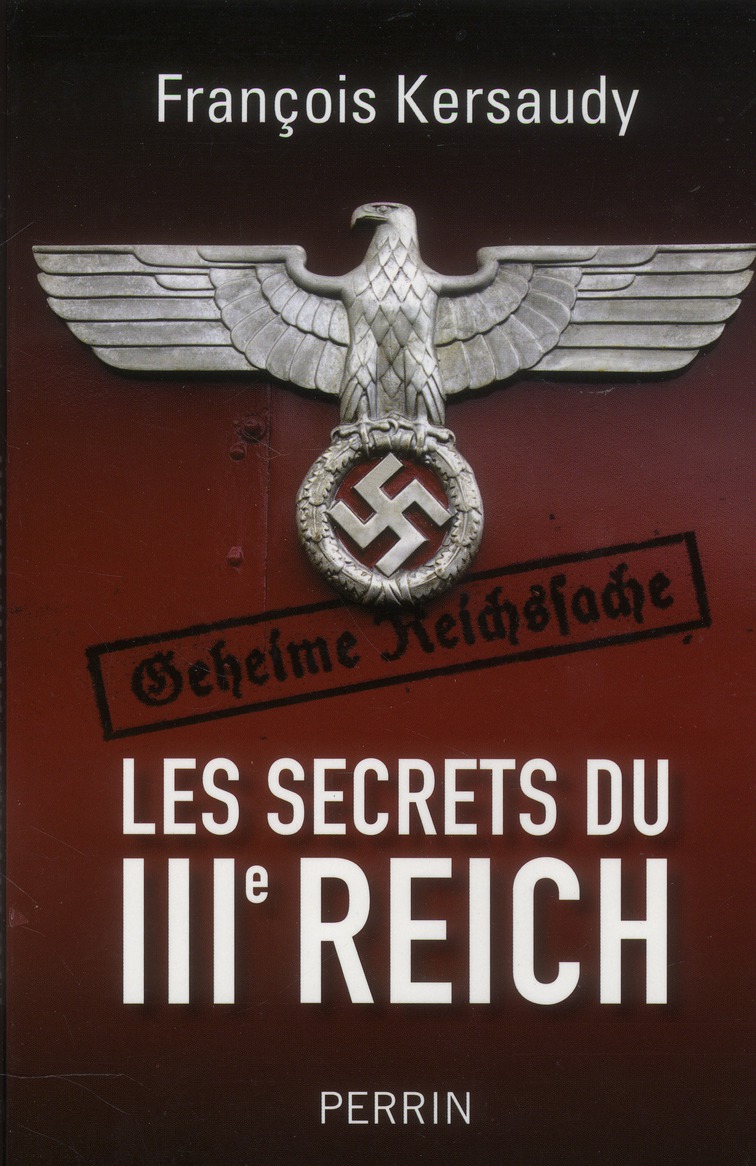 LES SECRETS DU IIIE REICH