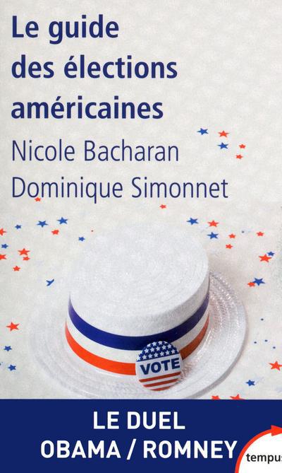 LE GUIDE DES ELECTIONS AMERICAINES