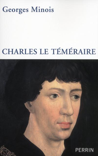 CHARLES LE TEMERAIRE