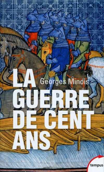 LA GUERRE DE CENT ANS